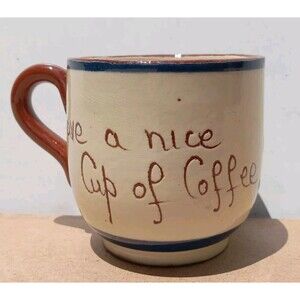 Vintage Torquay Pottery Teacup "Have A Nice Cup of Coffee"